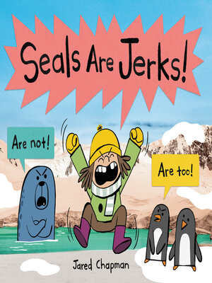cover image of Seals Are Jerks!
